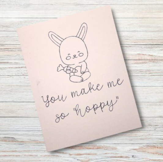 You Make Me So Hoppy Funny Handmade Card